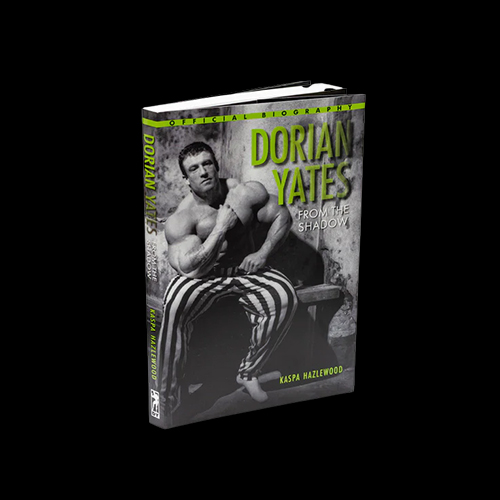 Dorian Yates Nutrition Dorian Yates Book ~ From The Shadow | The Official Biography